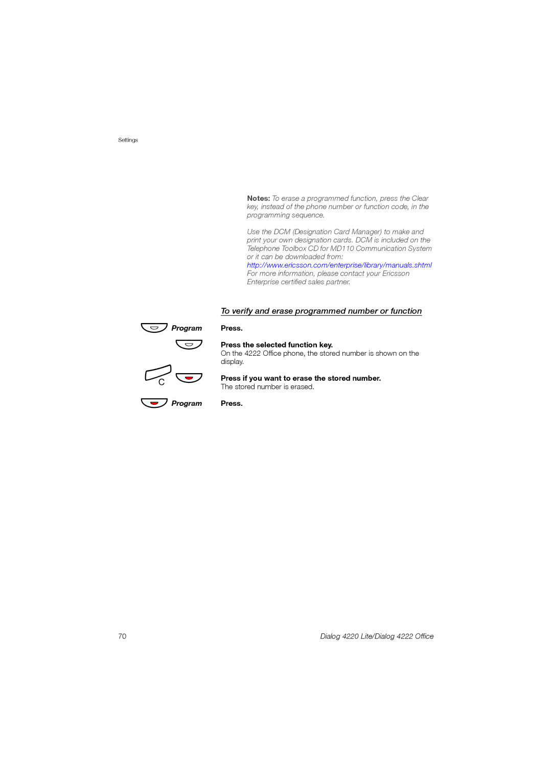 Ericsson 4220 manual To verify and erase programmed number or function, Press Press the selected function key 