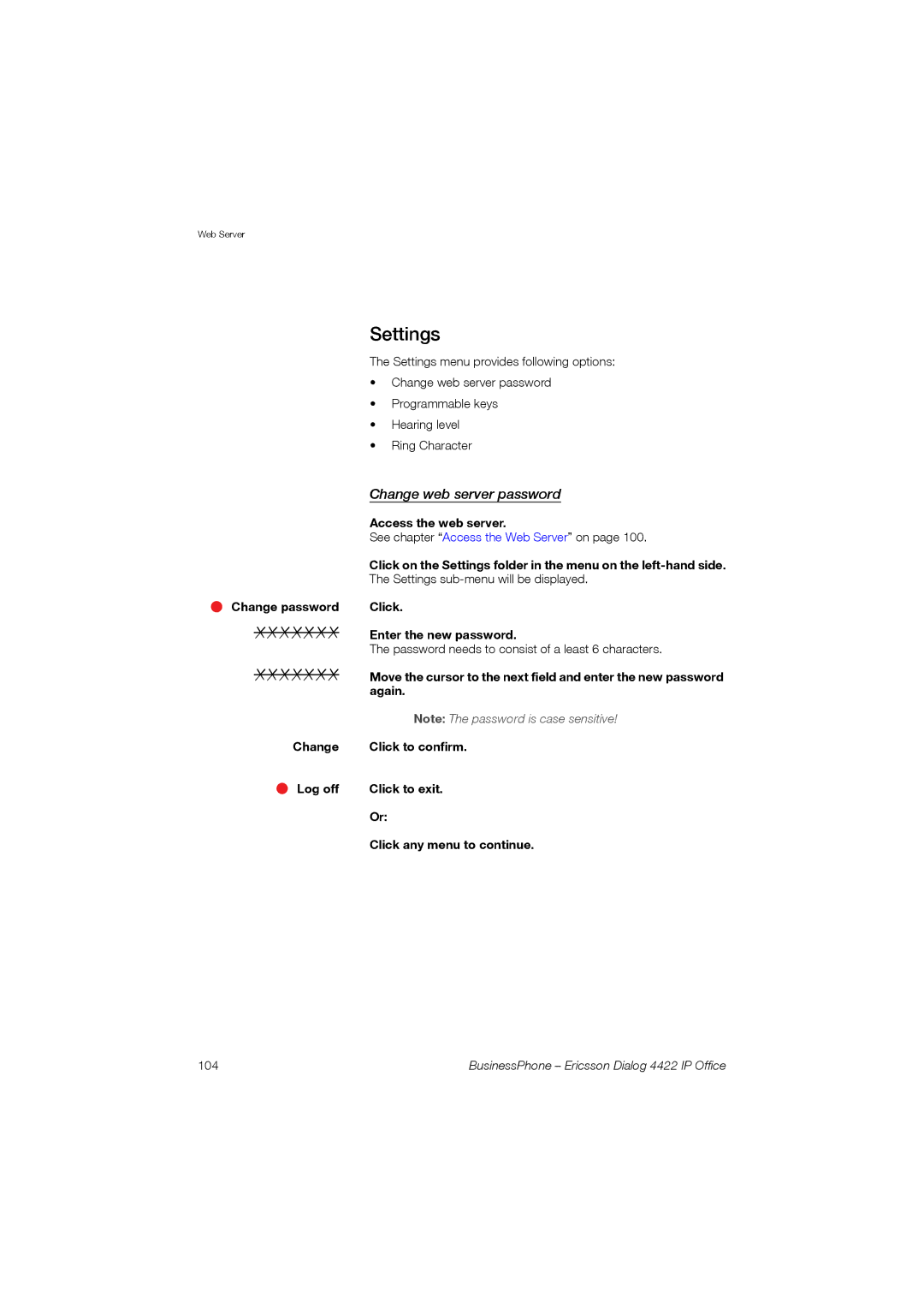 Ericsson 4422 manual Settings, Change web server password, Change*******password Log off, Click Enter the new password 