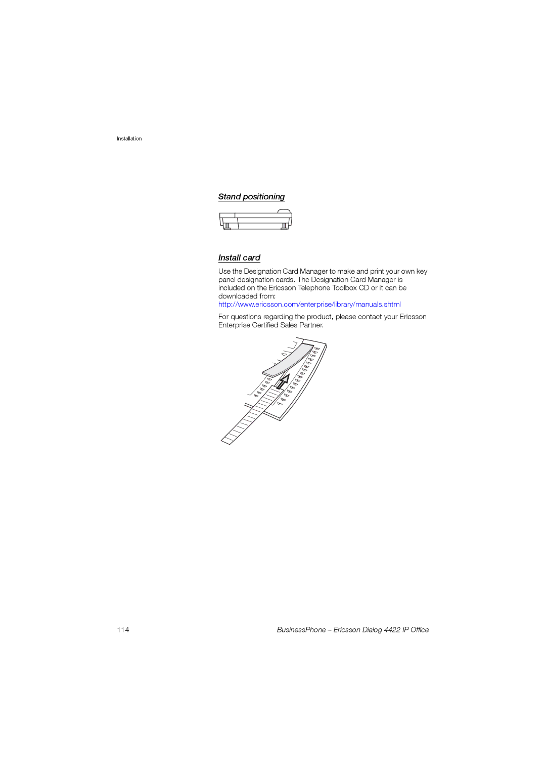 Ericsson 4422 manual Stand positioning Install card 