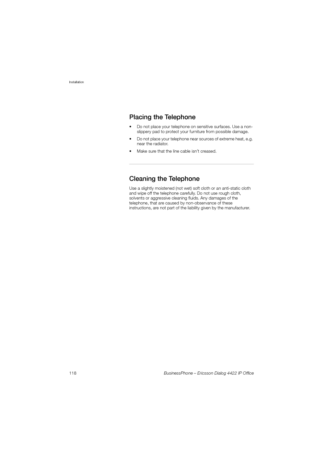 Ericsson 4422 manual Placing the Telephone, Cleaning the Telephone 