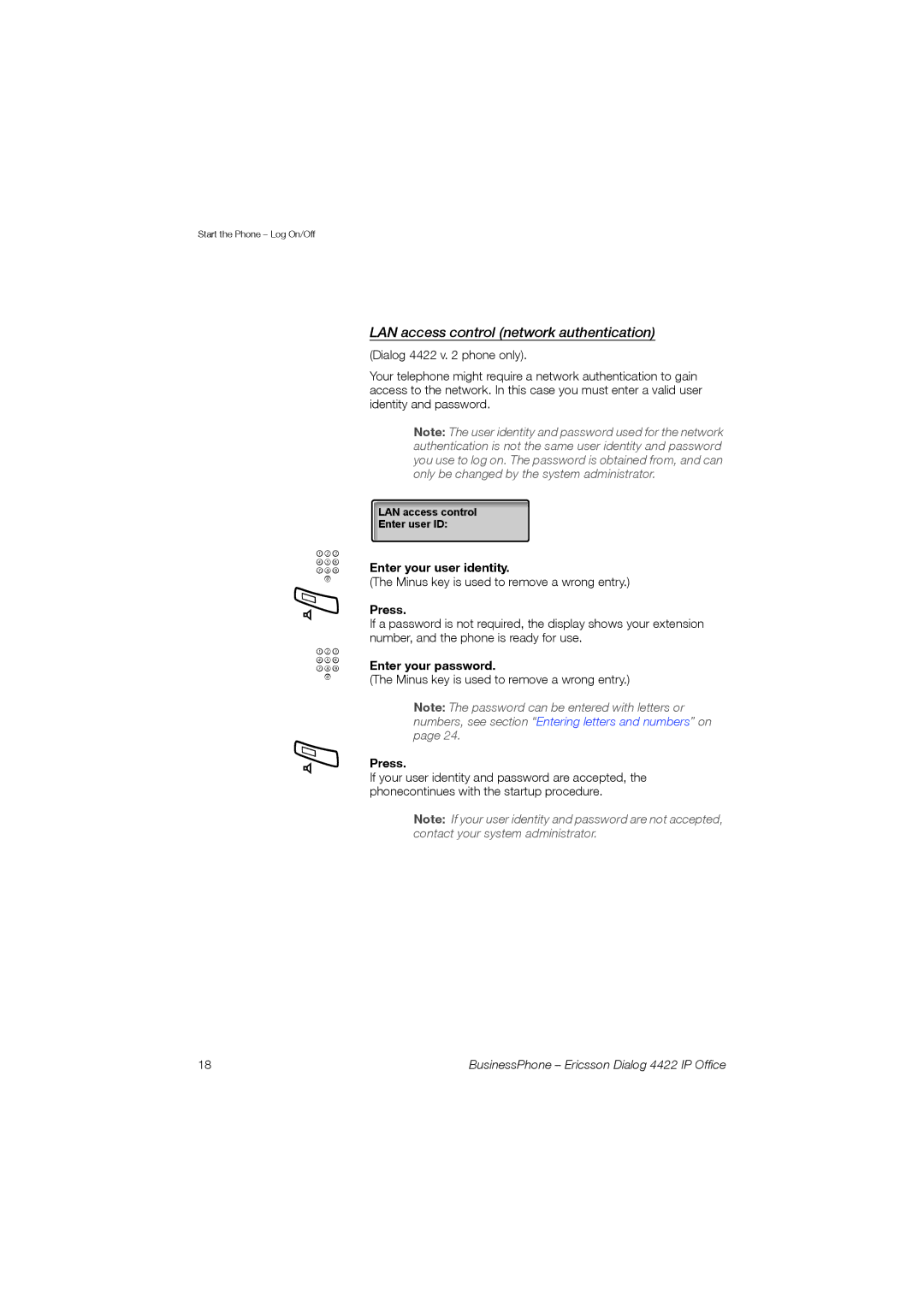 Ericsson 4422 manual LAN access control network authentication, Enter your user identity, Press, Enter your password 