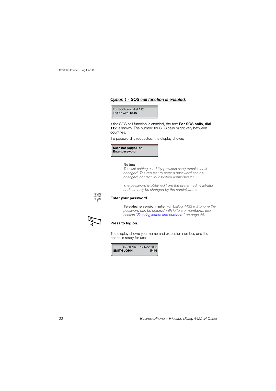 Ericsson 4422 manual Option 1 SOS call function is enabled, Enter your password 