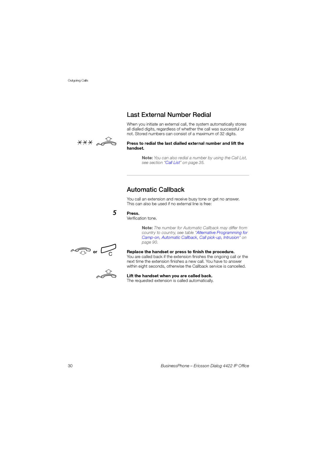 Ericsson 4422 manual Last External Number Redial, Automatic Callback, Replace the handset or press to finish the procedure 