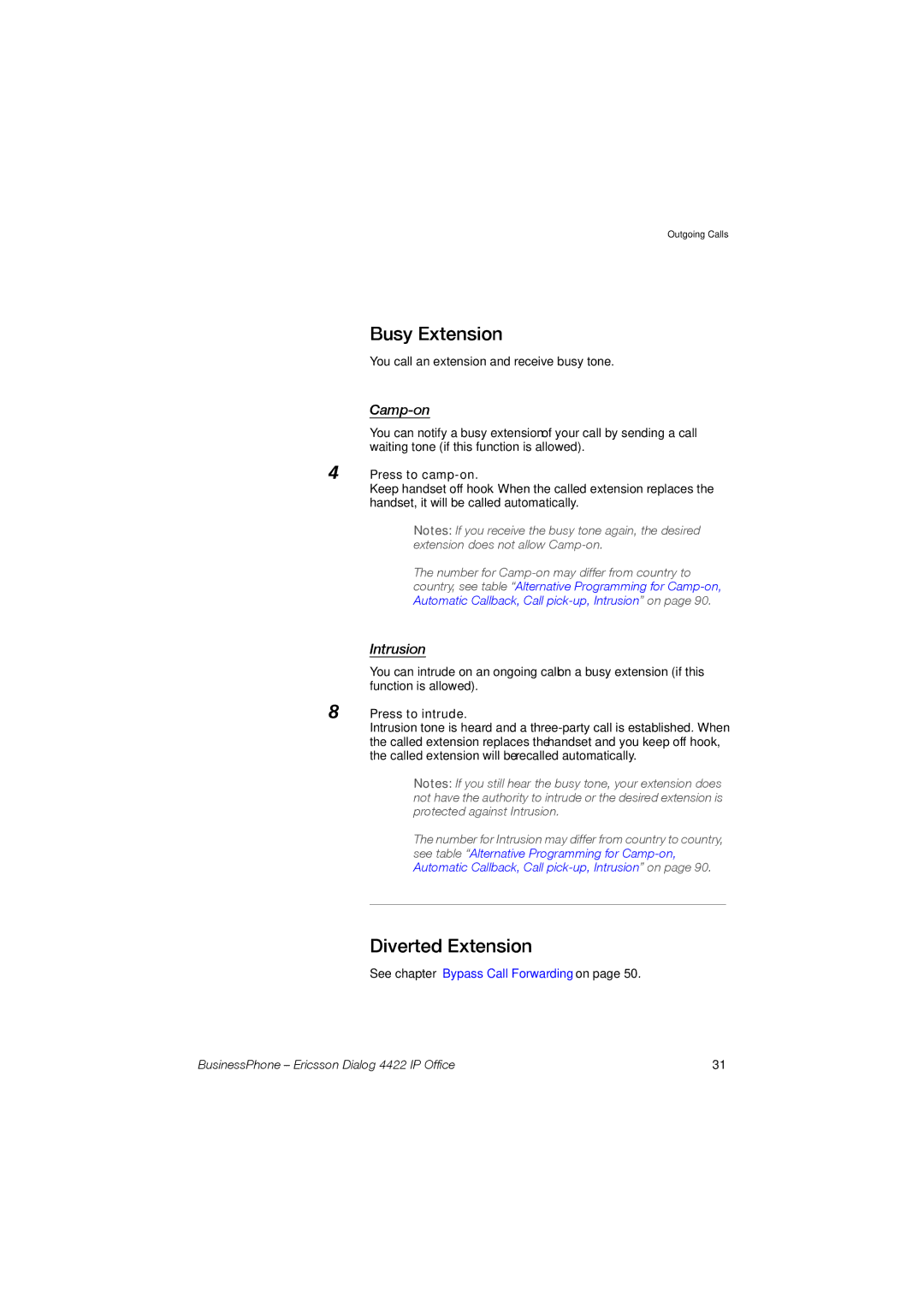 Ericsson 4422 manual Busy Extension, Diverted Extension, Camp-on, Intrusion 