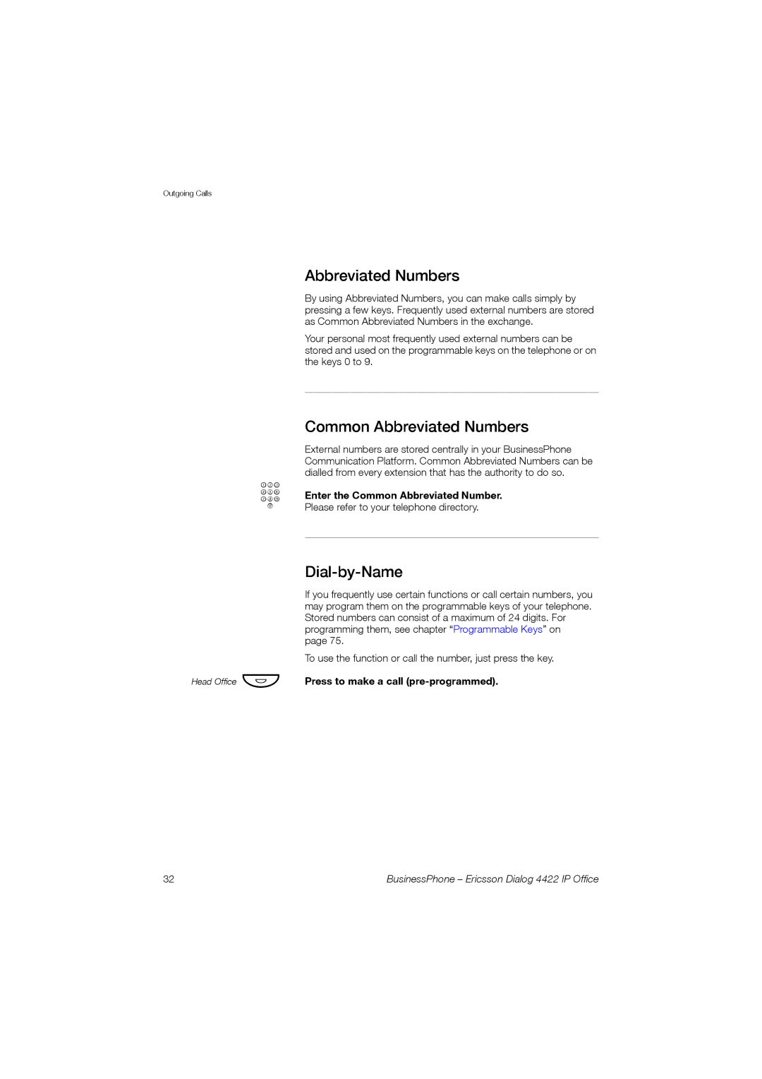 Ericsson 4422 manual Common Abbreviated Numbers, Dial-by-Name, Enter the Common Abbreviated Number 