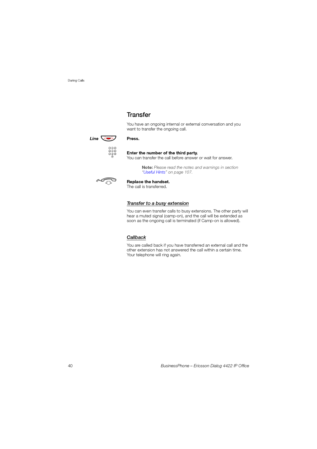 Ericsson 4422 Transfer to a busy extension, Callback, Press Enter the number of the third party, Replace the handset 