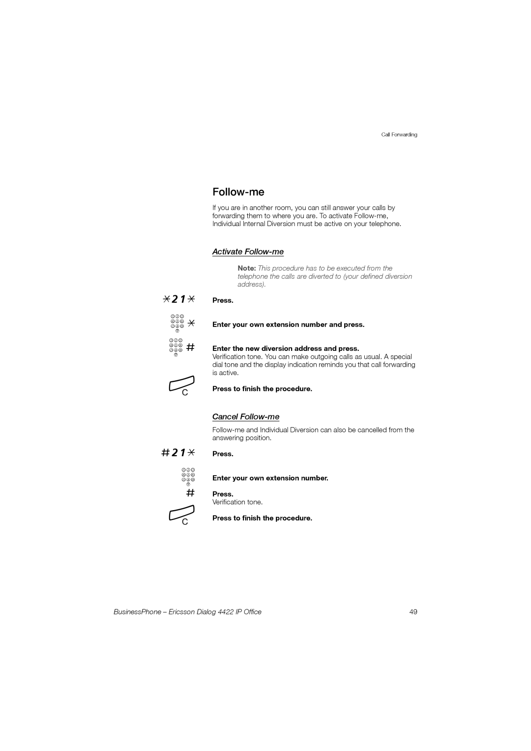 Ericsson 4422 manual Activate Follow-me, Cancel Follow-me, Press Enter your own extension number 