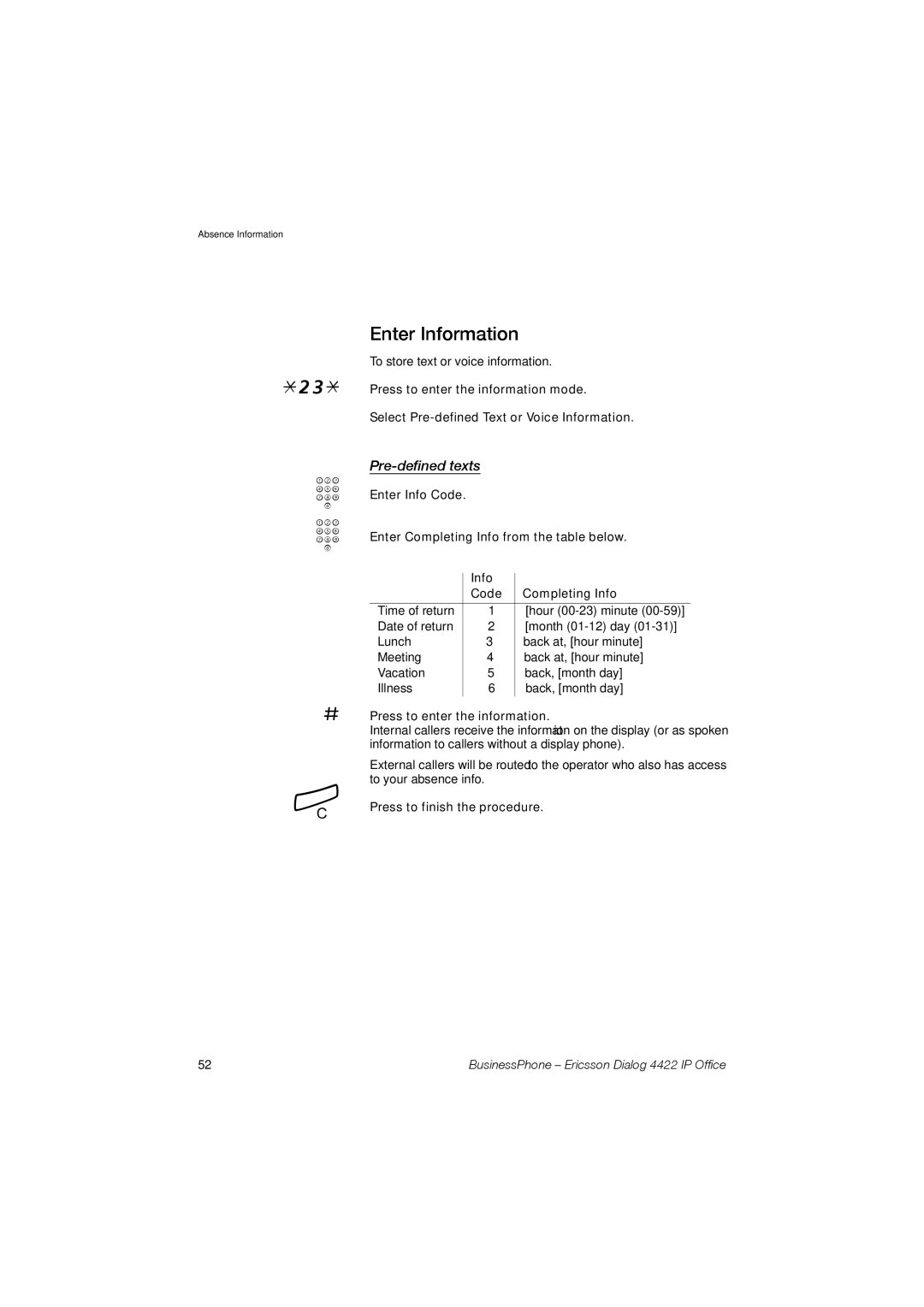 Ericsson 4422 manual Enter Information, Pre-defined texts, Enter Info Code Enter Completing Info from the table below 