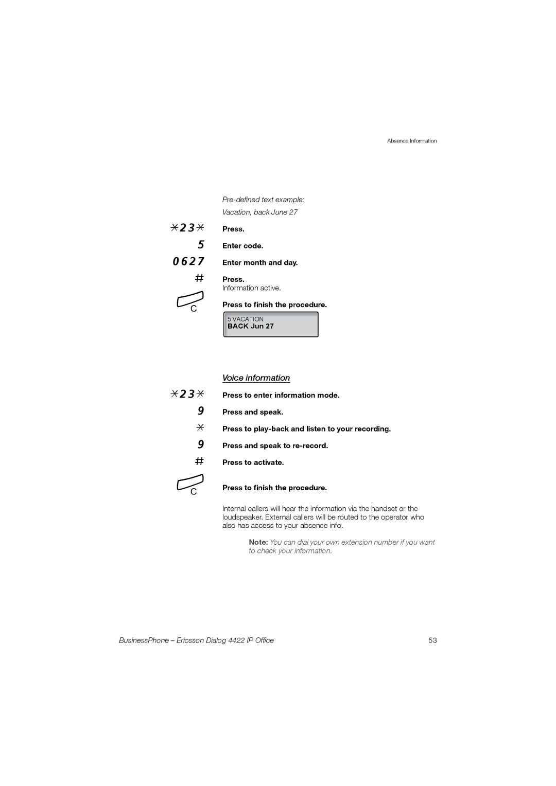 Ericsson 4422 manual Voice information, Press Enter code Enter month and day 