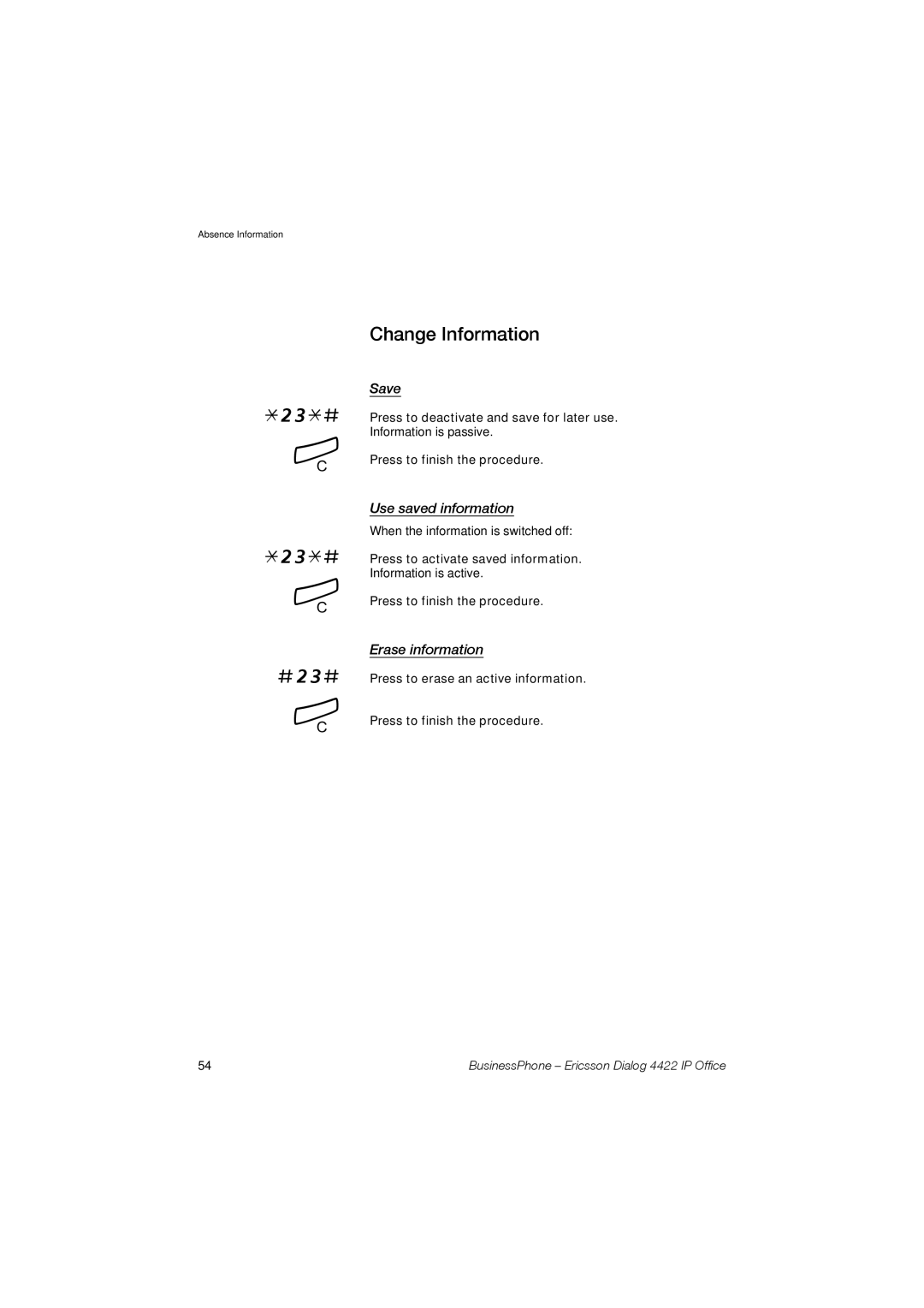 Ericsson 4422 manual Change Information, Save, Use saved information, Erase information 