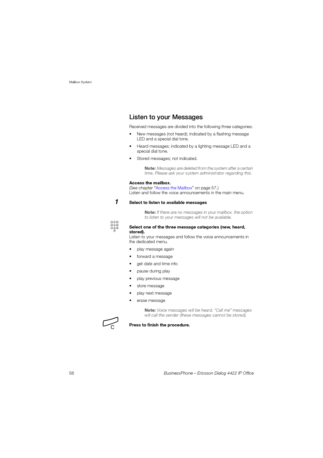 Ericsson 4422 manual Listen to your Messages, Access the mailbox 