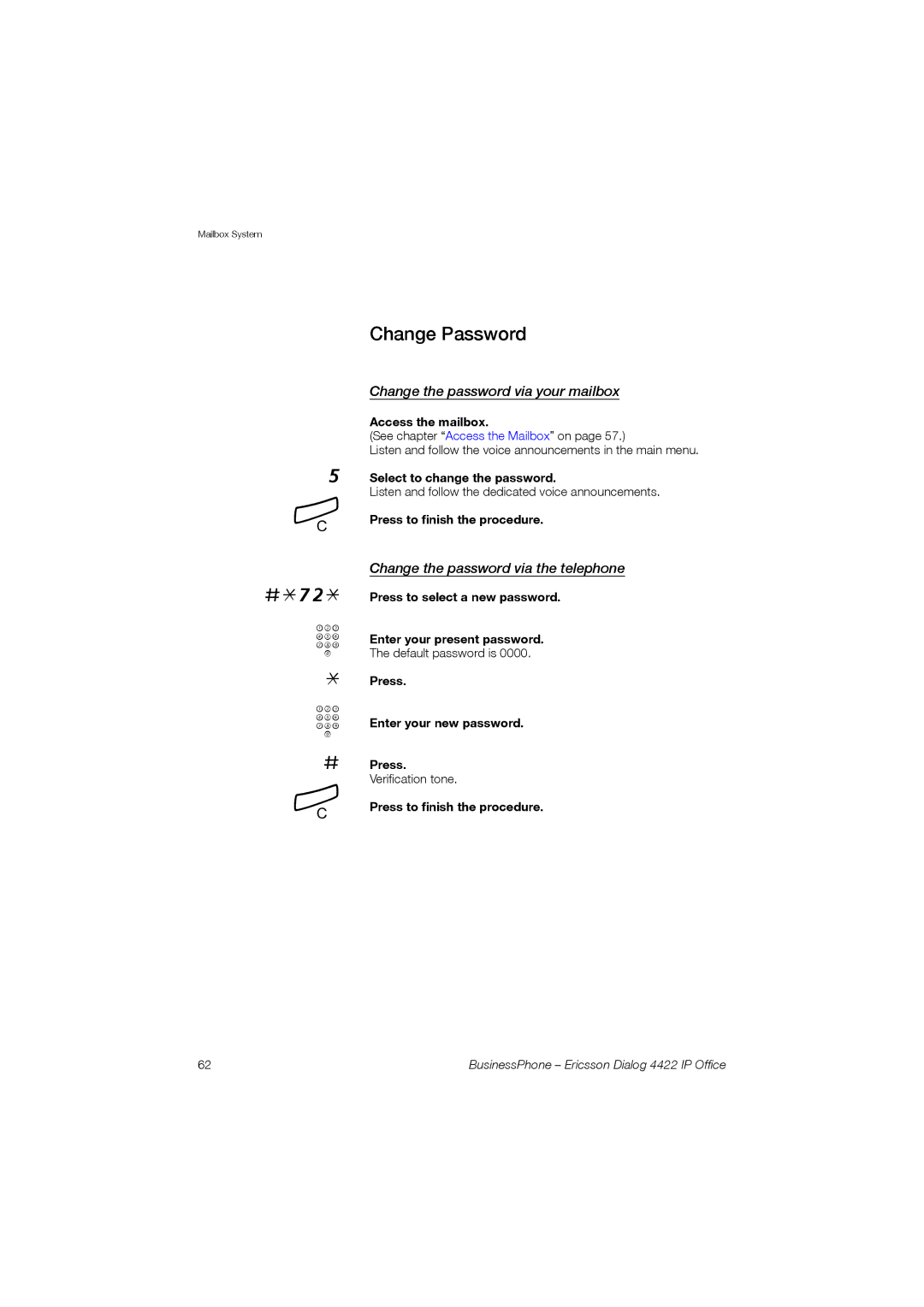 Ericsson 4422 manual Change Password, Change the password via your mailbox, Change the password via the telephone 