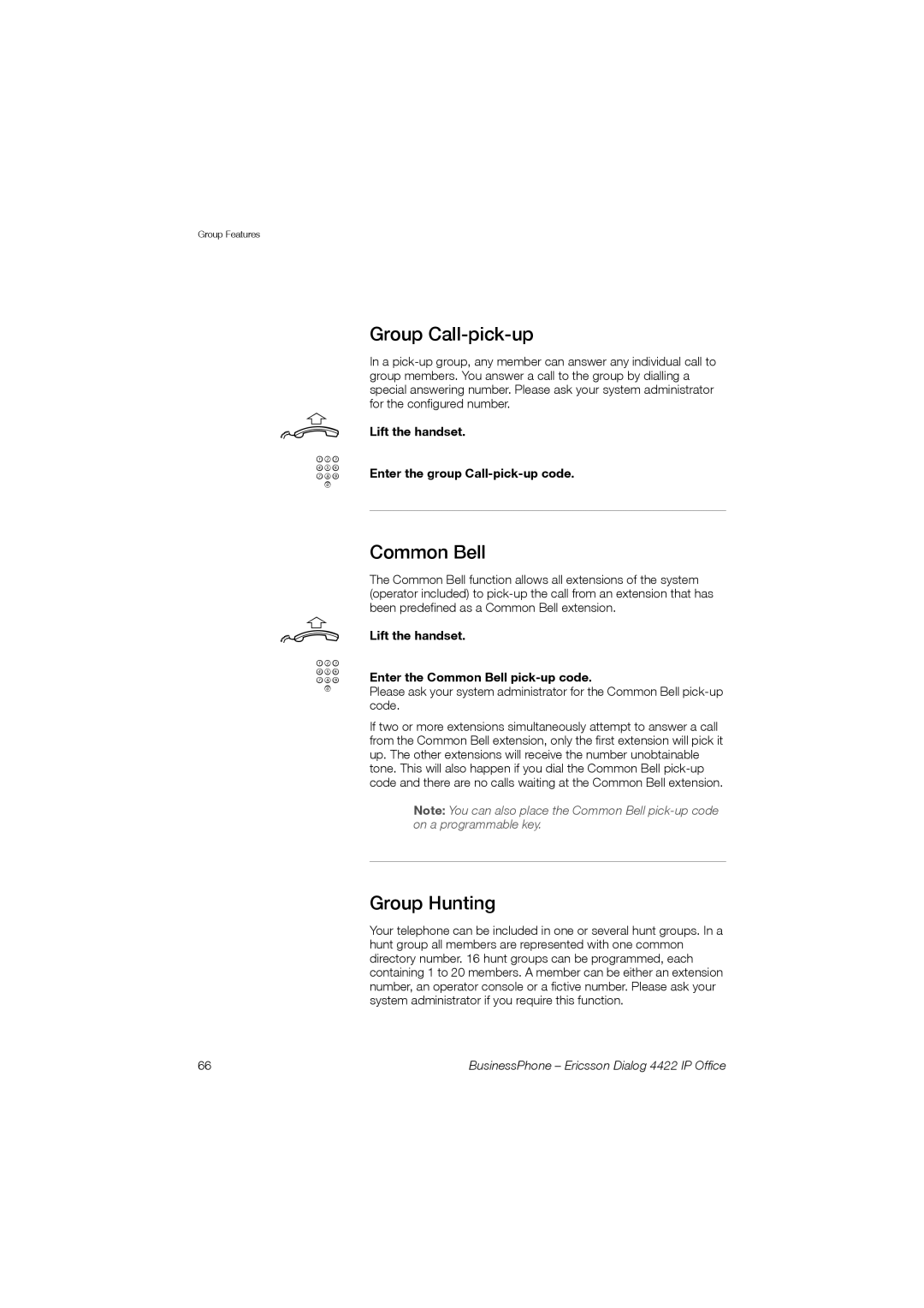 Ericsson 4422 manual Group Call-pick-up, Common Bell, Group Hunting, Lift the handset Enter the group Call-pick-up code 