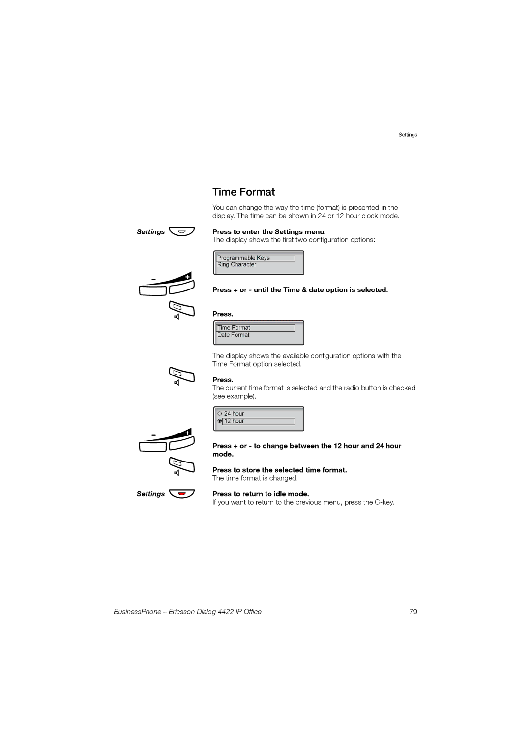 Ericsson 4422 manual Time Format, Press + or until the Time & date option is selected 