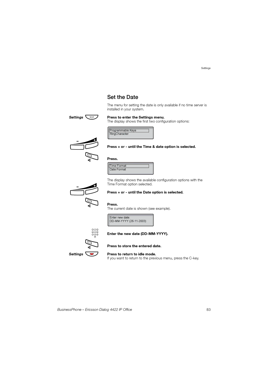 Ericsson 4422 manual Set the Date, Press + or until the Date option is selected 