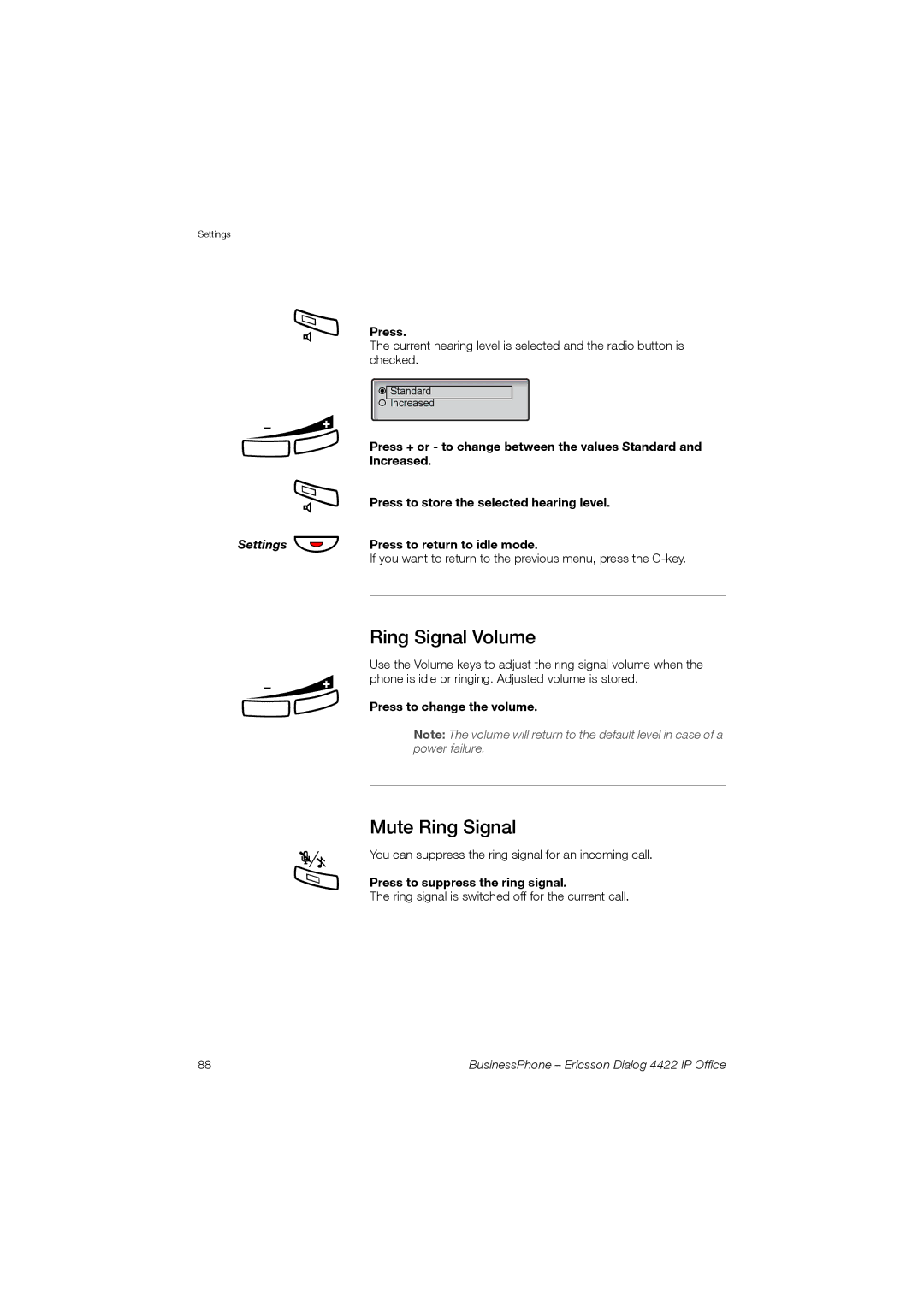 Ericsson 4422 manual Ring Signal Volume, Mute Ring Signal, Press to suppress the ring signal 