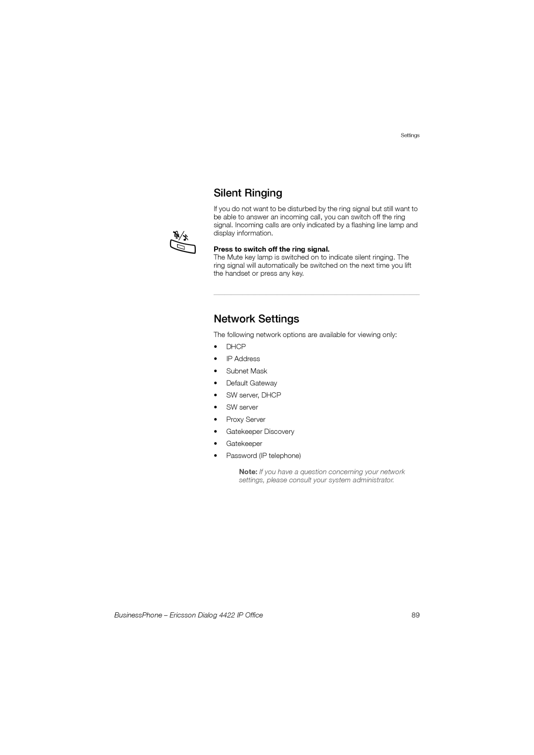 Ericsson 4422 manual Silent Ringing, Network Settings, Press to switch off the ring signal 