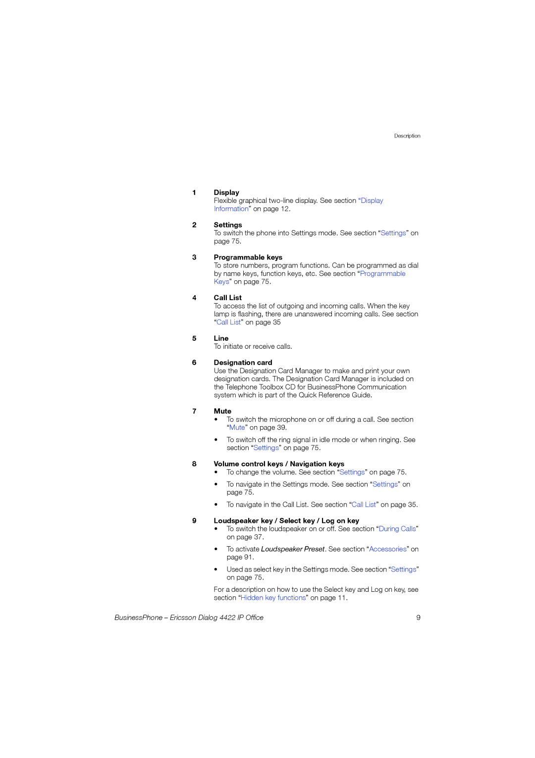 Ericsson 4422 manual Display, Settings, Programmable keys, Call List, Line, Designation card, Mute 