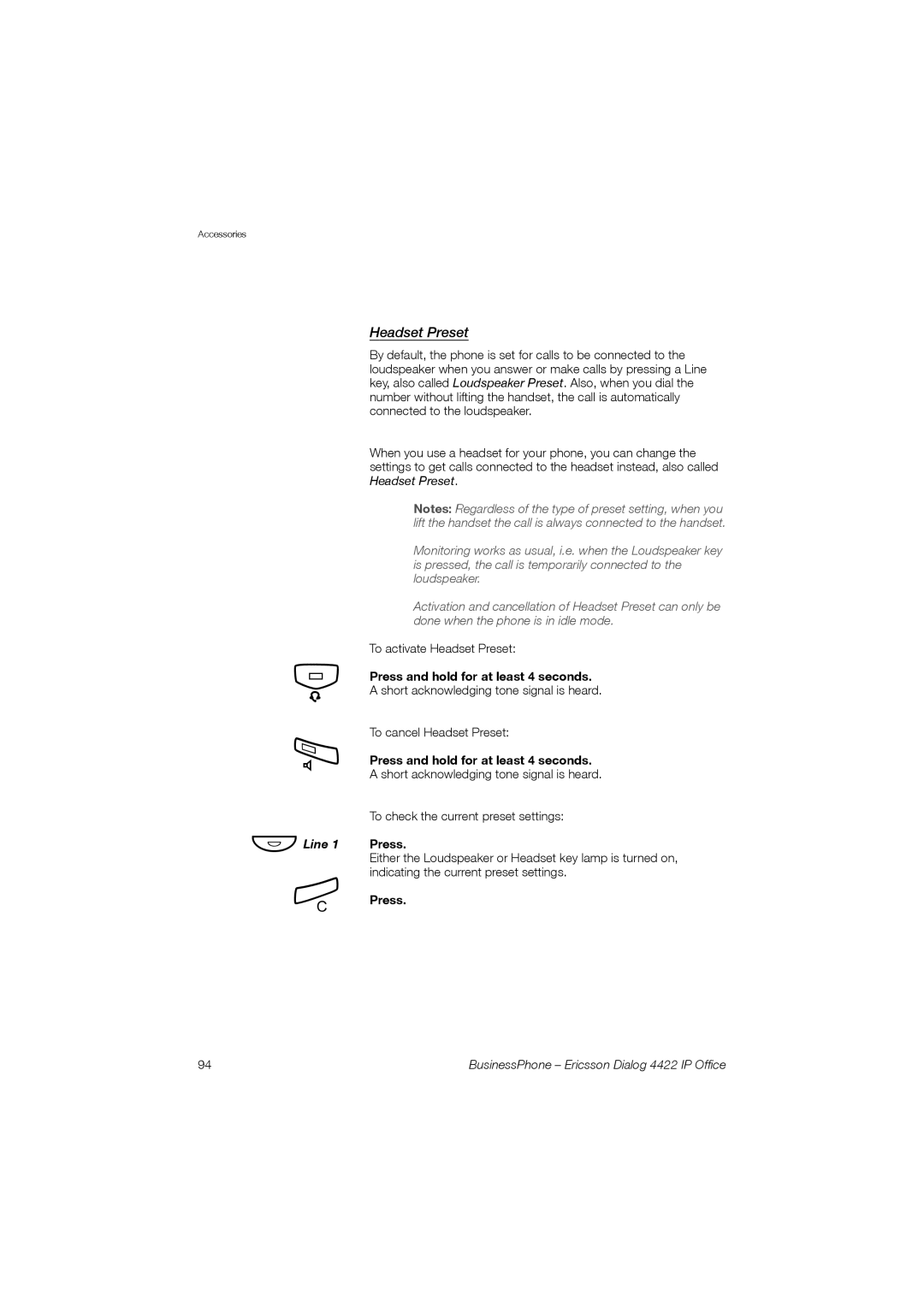 Ericsson 4422 manual Headset Preset, Press and hold for at least 4 seconds 