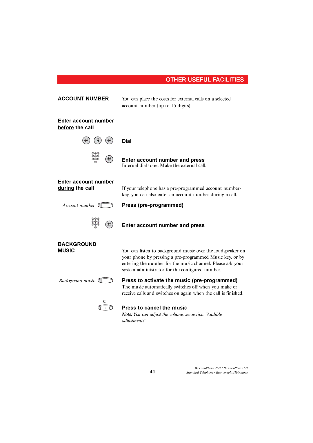 Ericsson 250 manual Enter account number, Background, Press to activate the music pre-programmed, Press to cancel the music 