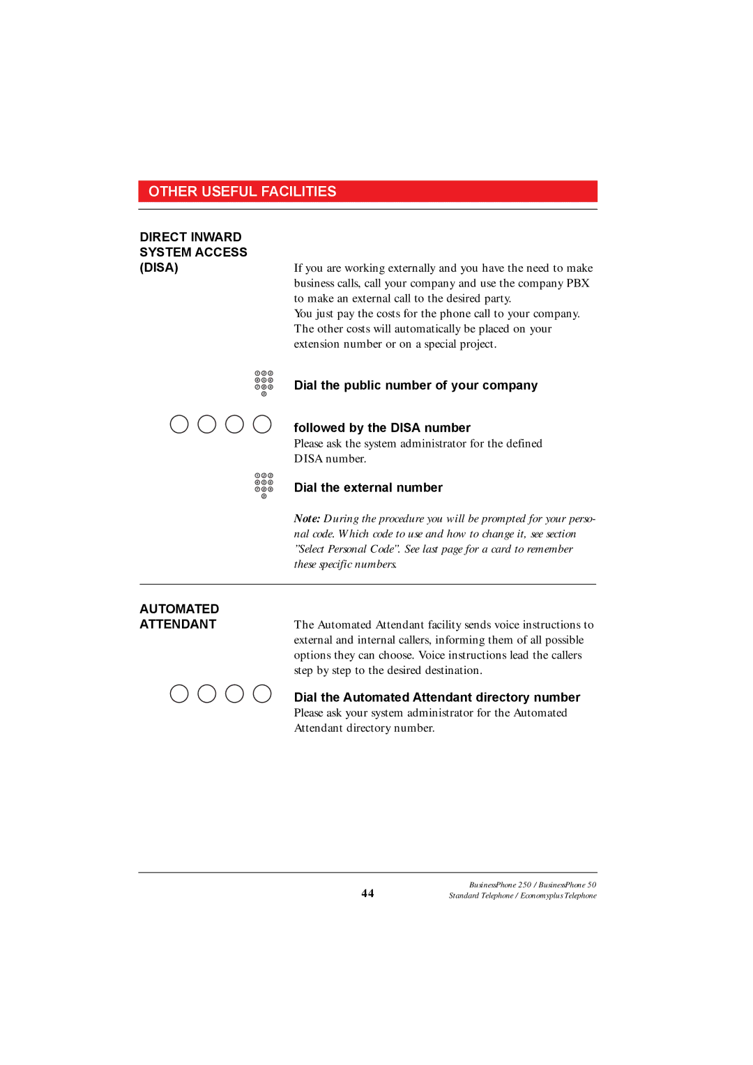 Ericsson 250 manual Direct Inward System Access, Dial the Automated Attendant directory number 