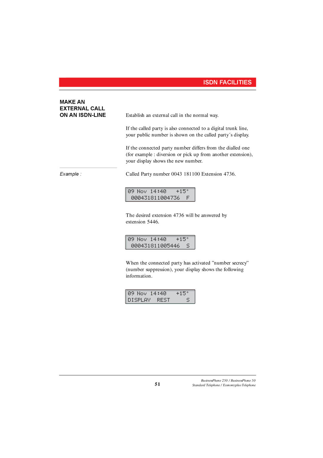 Ericsson 250 manual Make AN External Call on AN ISDN-LINE, Establish an external call in the normal way 