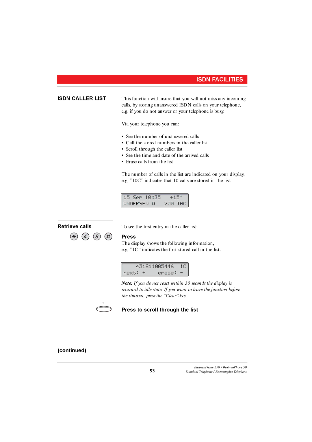 Ericsson 250 manual Retrieve calls, Press to scroll through the list 