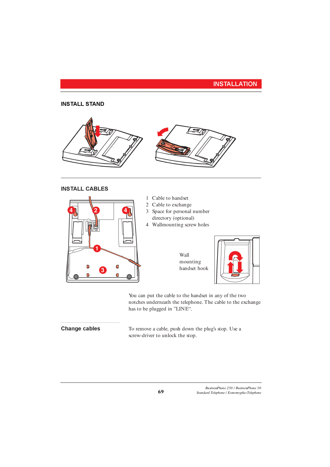 Ericsson 250 manual Installation, Install Stand Install Cables, Change cables 