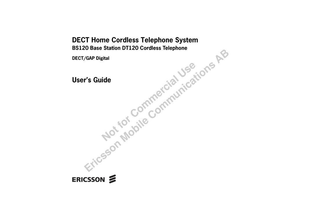 Ericsson manual Not Icsso, BS120 Base Station DT120 Cordless Telephone 