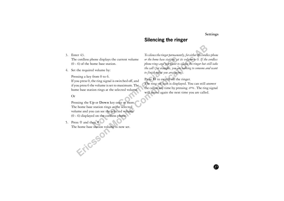 Ericsson BS120 manual Silencing the ringer, Enter, Cordless phone displays the current volume, Set the required volume by 