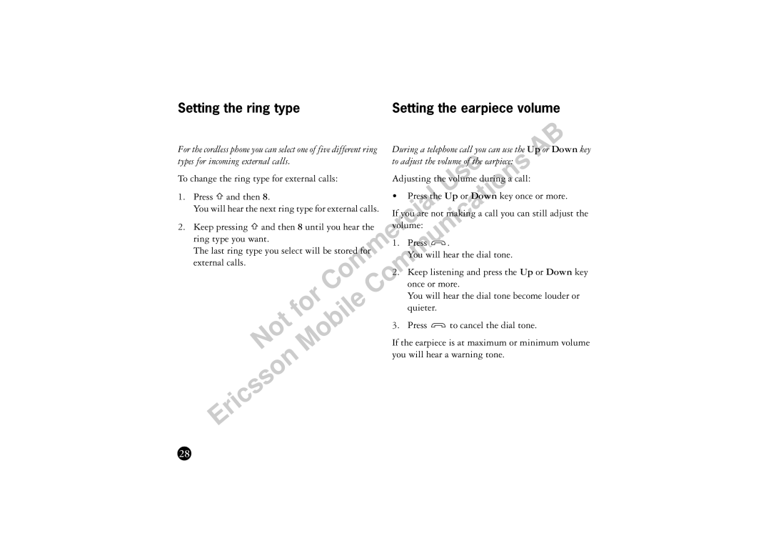 Ericsson BS120 manual Setting the earpiece volume, Once or more, Quieter, Press To cancel the dial tone 