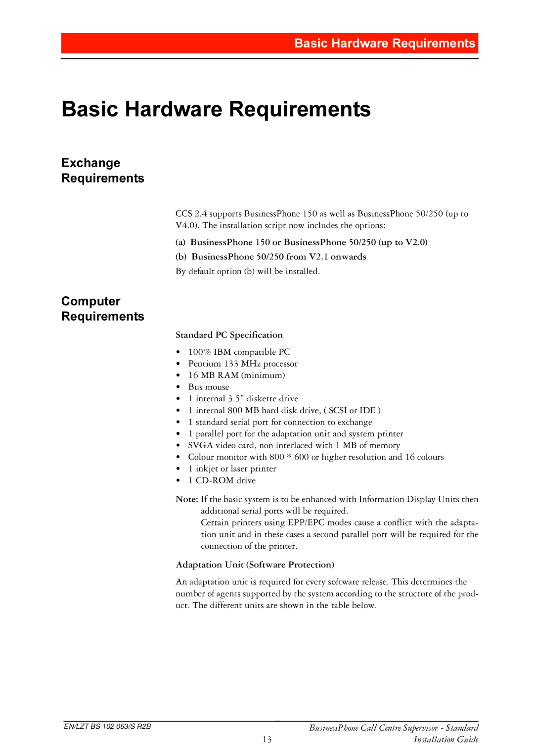 Ericsson BusinessPhone DVLF+DUGZDUH5HTXLUHPHQWV, Fkdqjh 5HTXLUHPHQWV, Rpsxwhu 5HTXLUHPHQWV, Standard PC Specification 