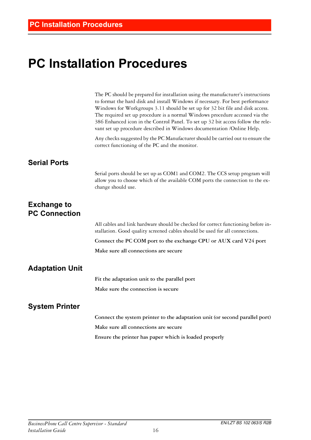 Ericsson BusinessPhone manual QVWDOODWLRQ3URFHGXUHV, 6HULDO3RUWV, $GDSWDWLRQ8QLW, VWHP3ULQWHU 