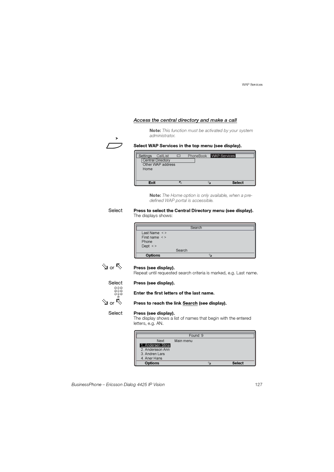 Ericsson Dialog 4425 manual Access the central directory and make a call, Select WAP Services in the top menu see display 