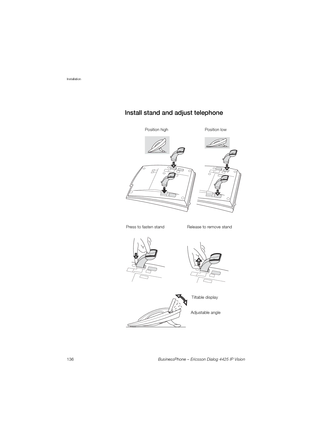 Ericsson Dialog 4425 manual Install stand and adjust telephone 