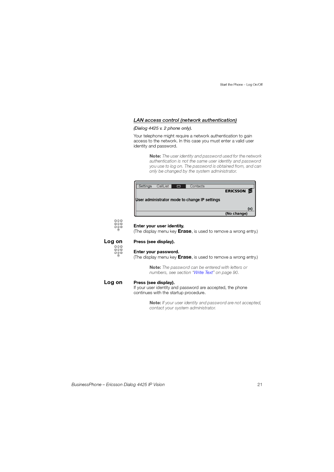 Ericsson Dialog 4425 manual LAN access control network authentication, Enter your user identity, Press see display 