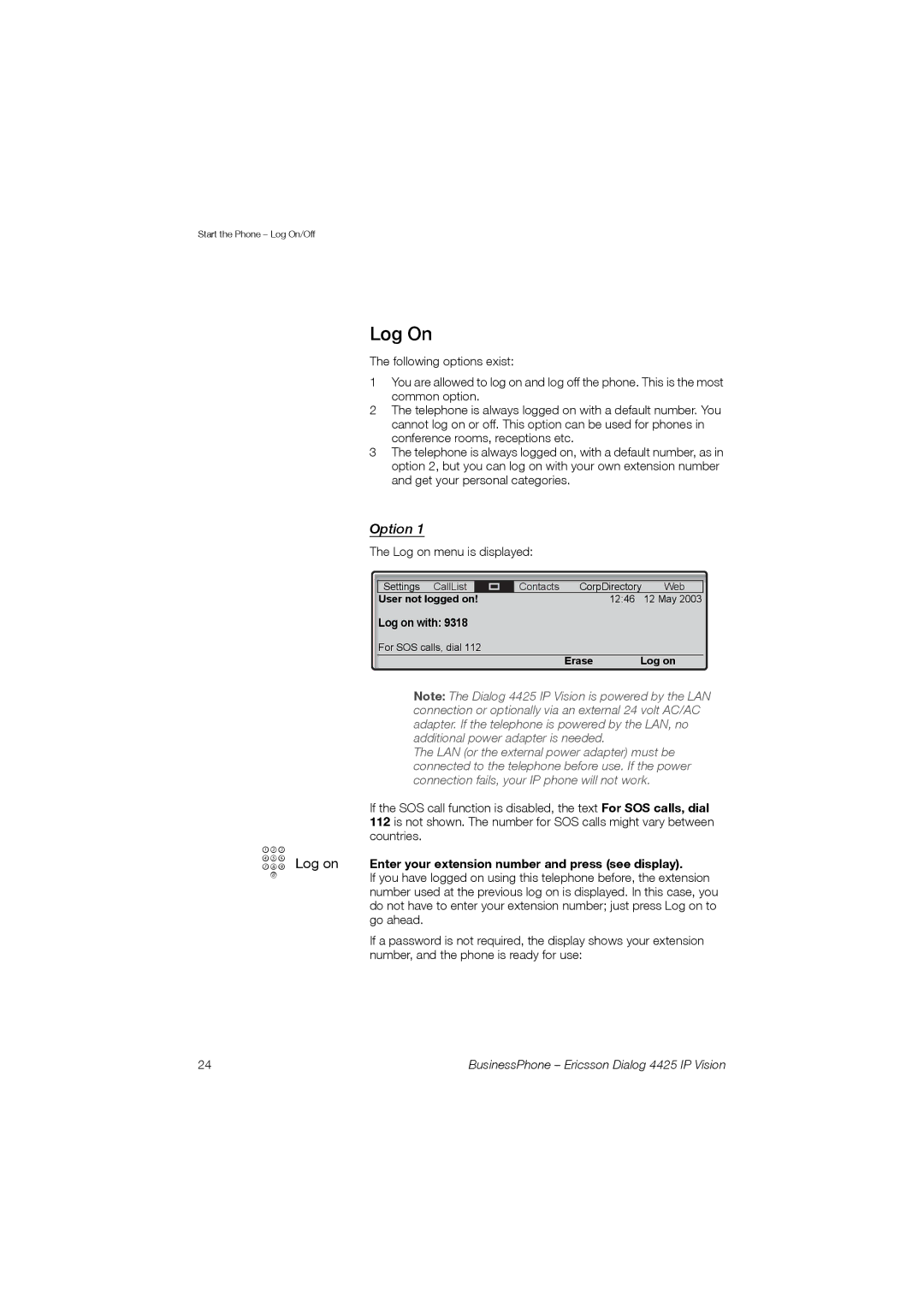 Ericsson Dialog 4425 manual Log On, Option 