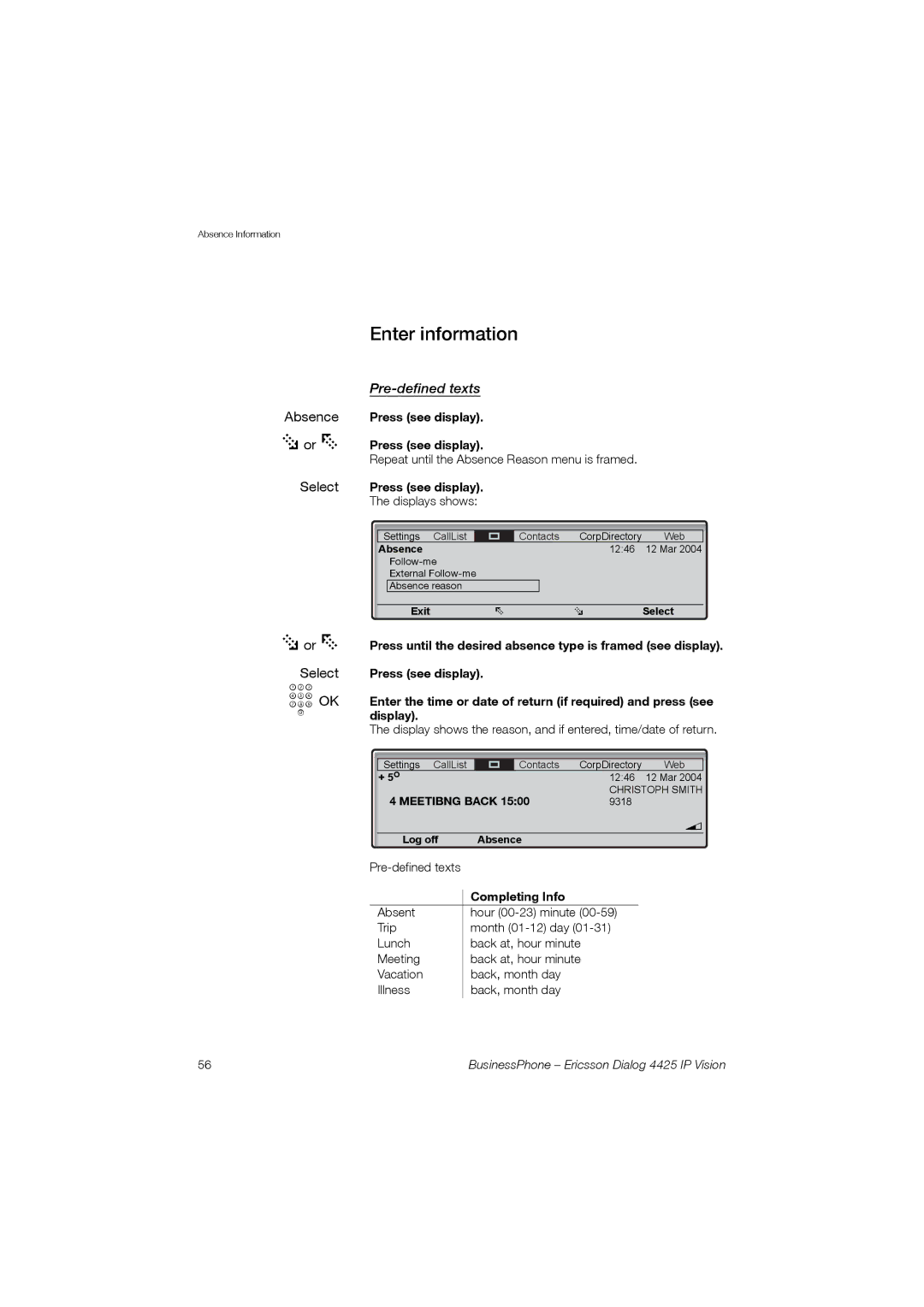 Ericsson Dialog 4425 manual Enter information, Pre-defined texts, Completing Info 