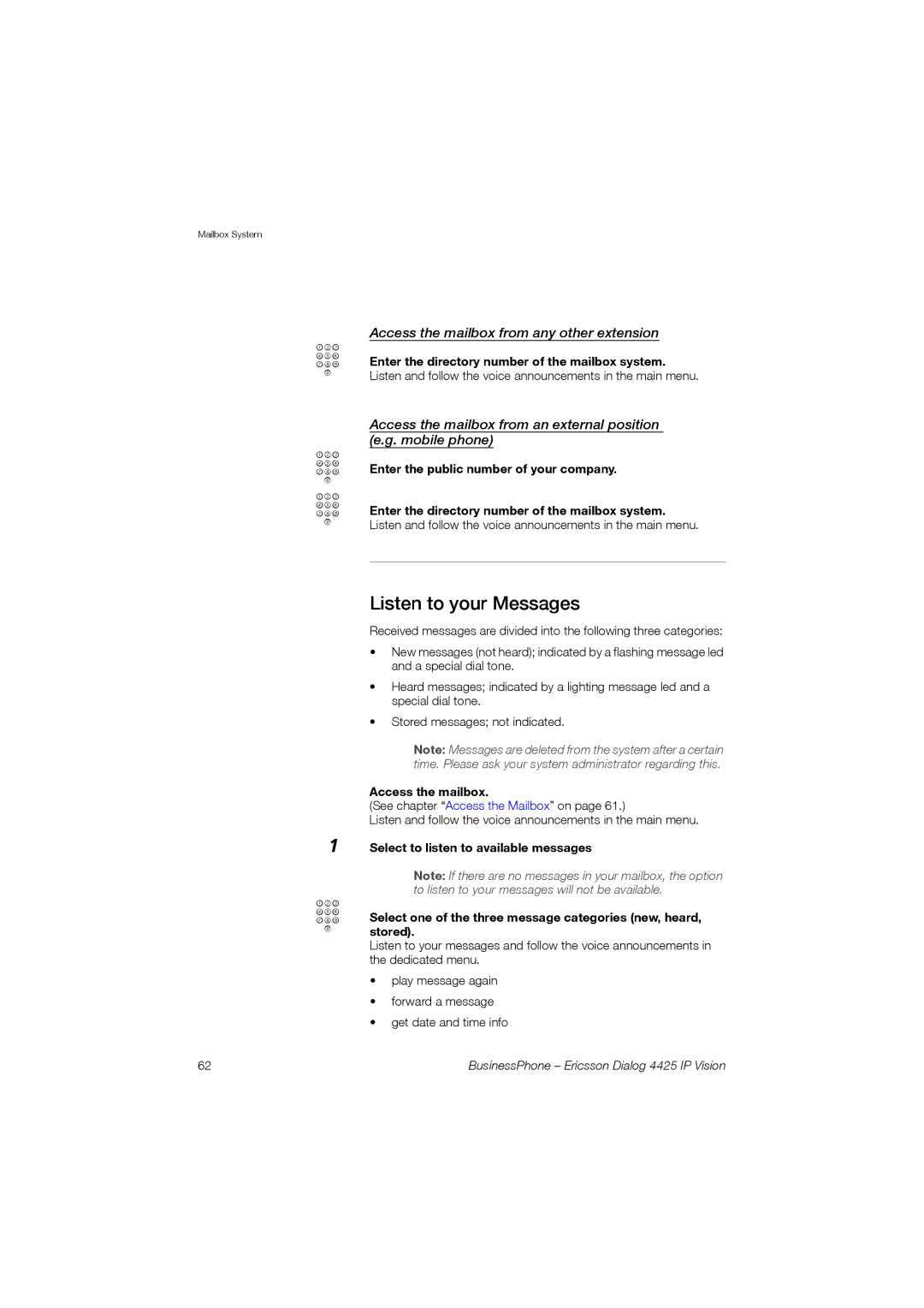 Ericsson Dialog 4425 manual Listen to your Messages, Access the mailbox from any other extension 