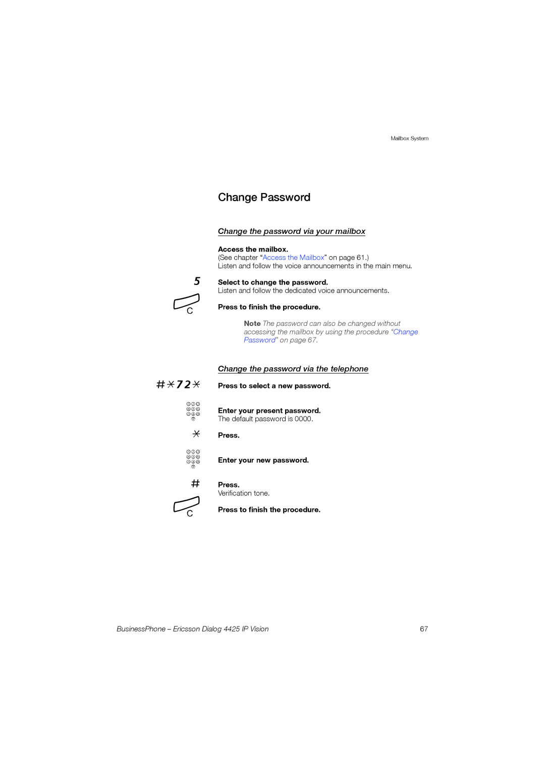 Ericsson Dialog 4425 manual Change Password, Change the password via your mailbox, Change the password via the telephone 