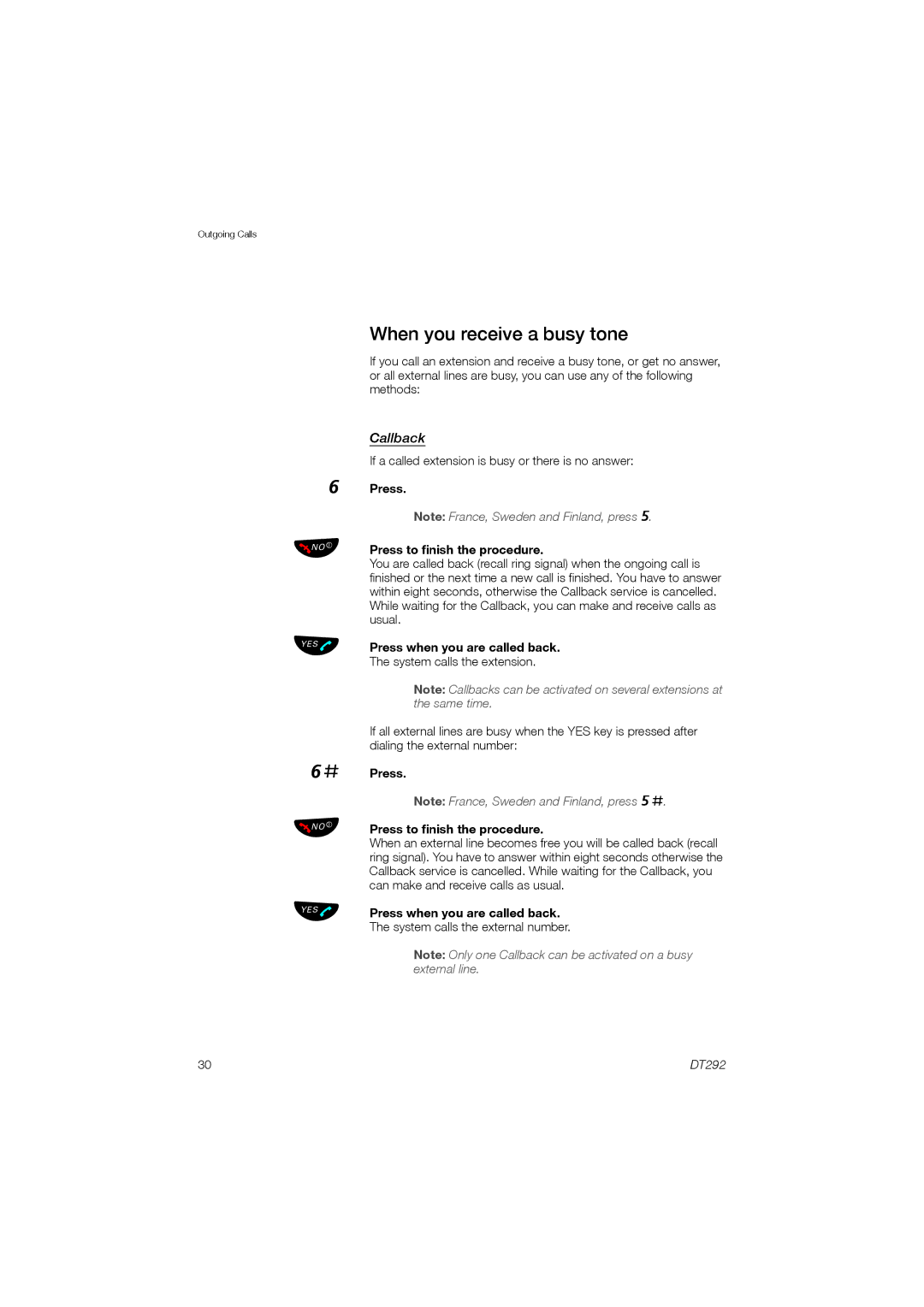 Ericsson DT292 When you receive a busy tone, Callback, Press Press to finish the procedure, Press when you are called back 