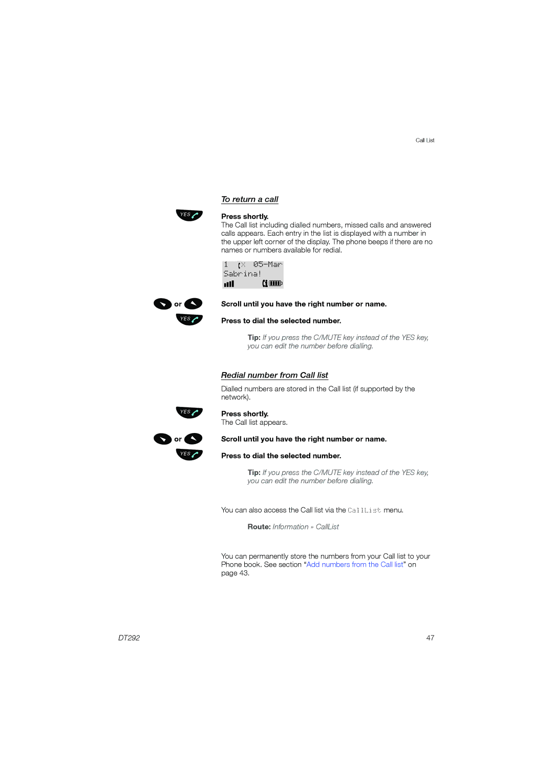 Ericsson DT292 manual To return a call, Redial number from Call list, OrÜÛ, Press shortly 