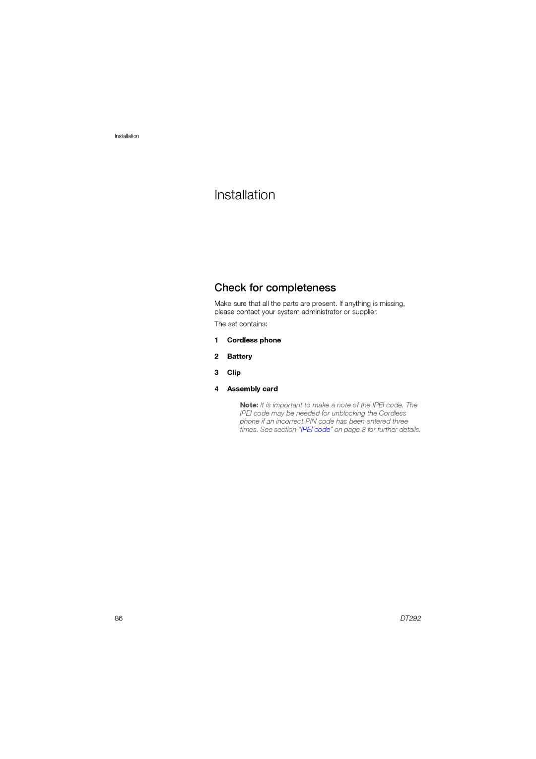 Ericsson DT292 manual Installation, Check for completeness, Cordless phone Battery Clip Assembly card 