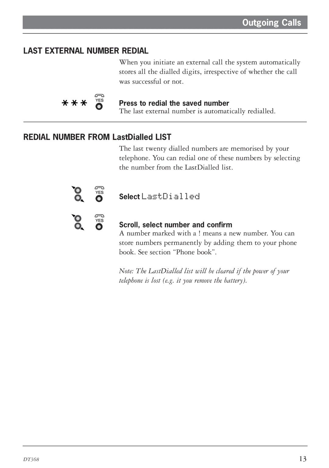 Ericsson DT368 manual Last External Number Redial, Redial Number from LastDialled List 