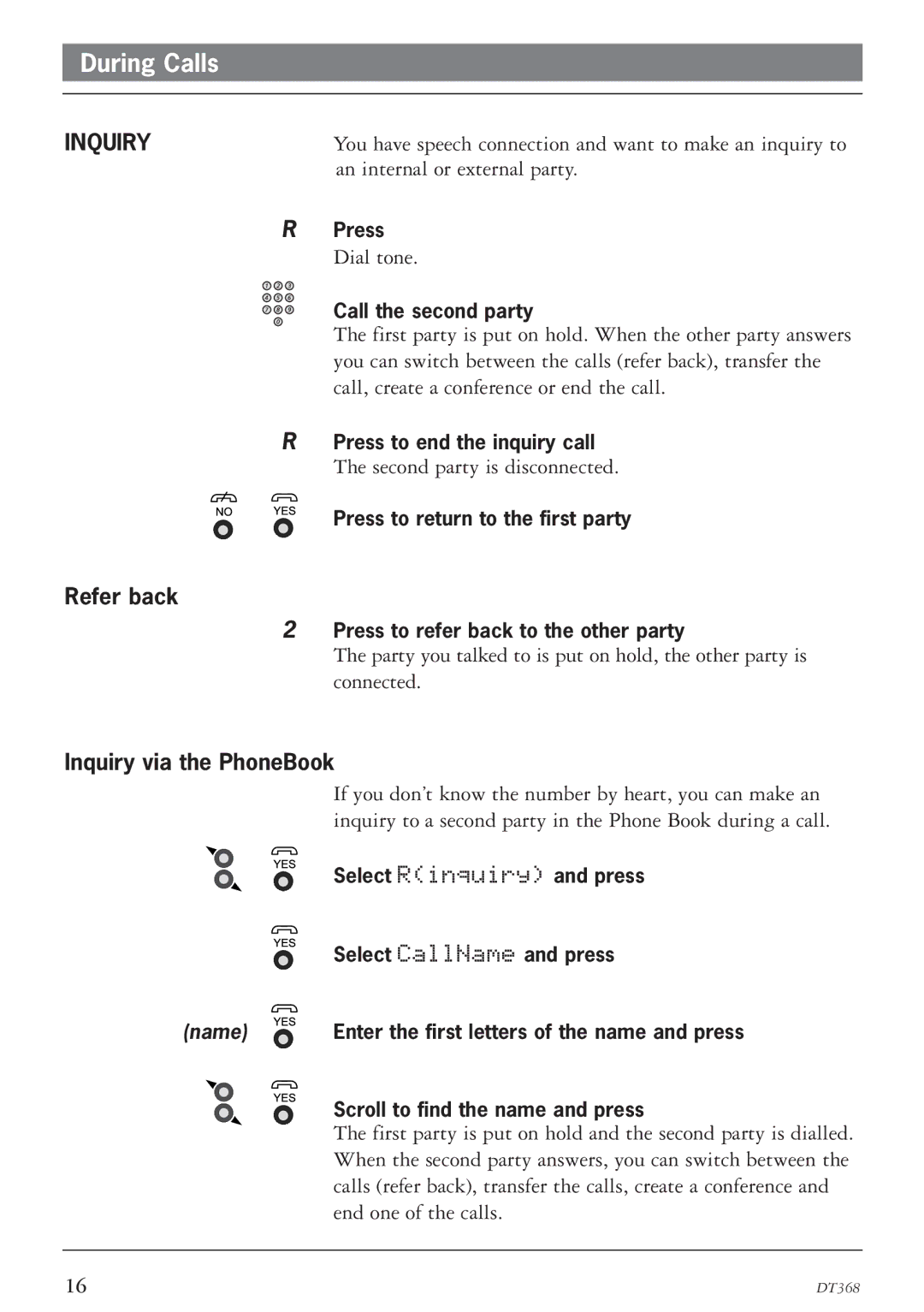 Ericsson DT368 manual Refer back, Inquiry via the PhoneBook 