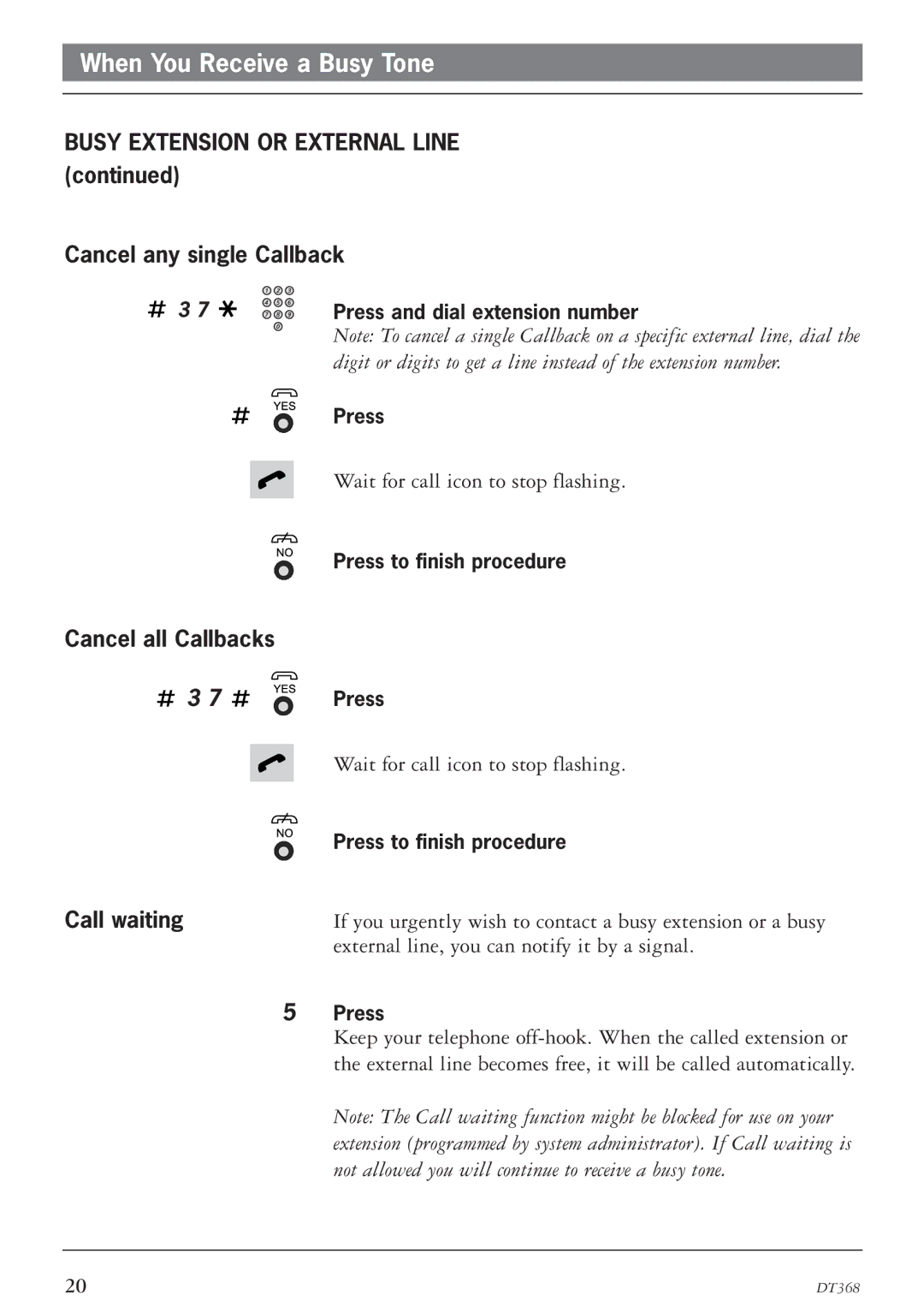 Ericsson DT368 manual Busy Extension or External Line Cancel any single Callback, Cancel all Callbacks, Call waiting 