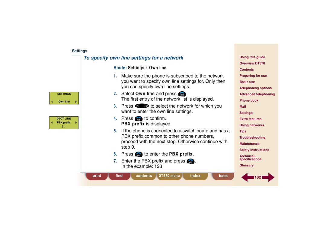 Ericsson DT570 technical specifications To specify own line settings for a network 