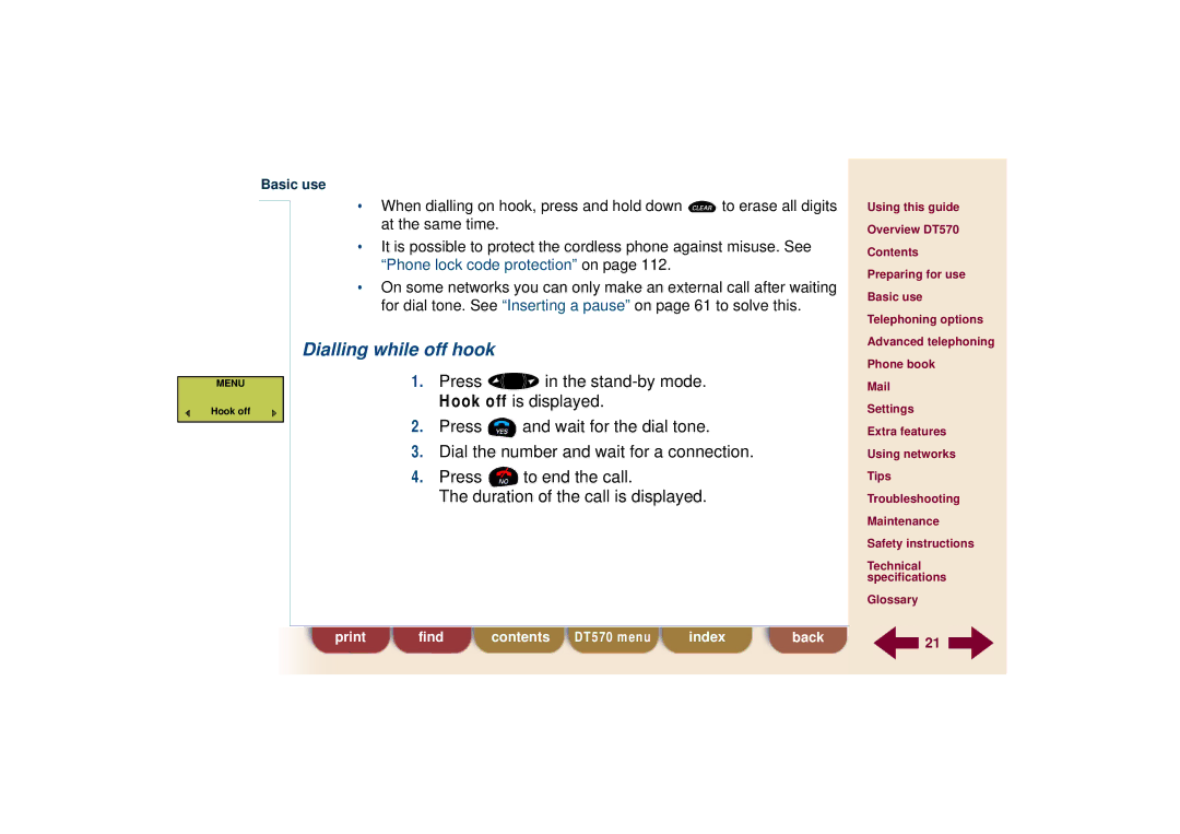 Ericsson DT570 technical specifications Dialling while off hook, Press Stand-by mode, Hook off is displayed 
