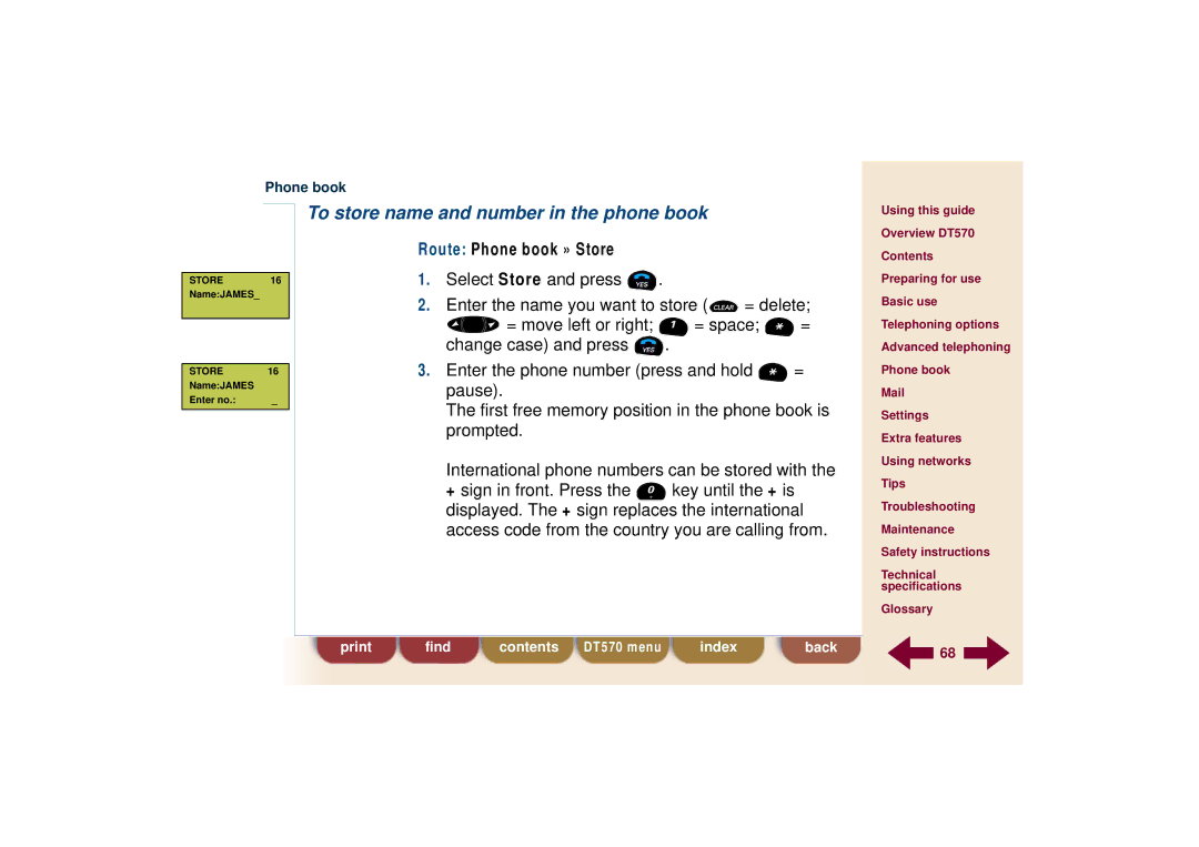 Ericsson DT570 technical specifications To store name and number in the phone book 