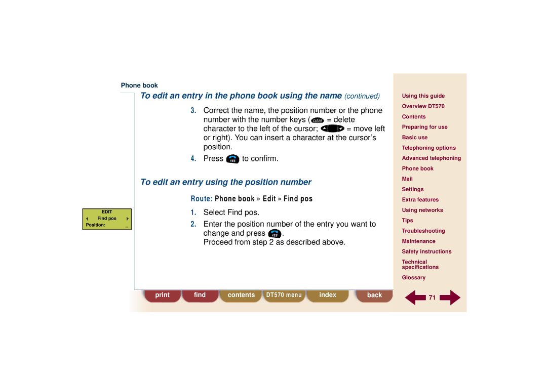 Ericsson DT570 technical specifications To edit an entry using the position number 